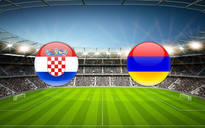 Видео обзор матча Хорватия - Армения (01.06.2021)