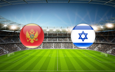 Видео обзор матча Черногория - Израиль (05.06.2021)